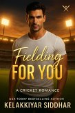 Fielding for You: A Cricket Romance Novel (eBook, ePUB)