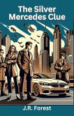 The Silver Mercedes Clue (eBook, ePUB)