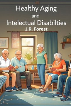 Healthy Aging and Intellectual Disabilities (eBook, ePUB) Cover Healthy Aging and Intellectual Disabilities (eBook, ePUB)