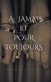 A jamais et pour toujours (eBook, ePUB)