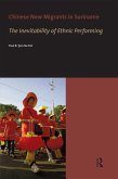 Chinese New Migrants in Suriname (eBook, ePUB)