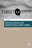Memory Activism and Digital Practices after Conflict (eBook, ePUB)