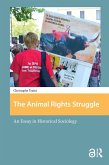 The Animal Rights Struggle (eBook, PDF)