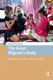 The Asian Migrant's Body (eBook, PDF) The Asian Migrant's Body (eBook, PDF)