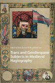 Trans and Genderqueer Subjects in Medieval Hagiography (eBook, ePUB)