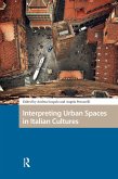 Interpreting Urban Spaces in Italian Cultures (eBook, ePUB)