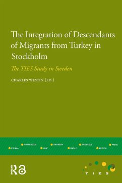 The Integration of Descendants of Migrants from Turkey in Stockholm (eBook, PDF)
