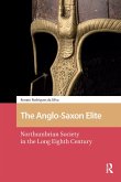 The Anglo-Saxon Elite (eBook, ePUB)