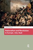 Nationalism and Revolution in Europe, 1763-1848 (eBook, ePUB)