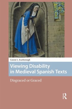 Viewing Disability in Medieval Spanish Texts (eBook, PDF) - Scarborough, Connie
