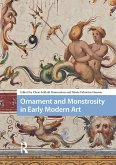 Ornament and Monstrosity in Early Modern Art (eBook, ePUB)