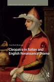 Cleopatra in Italian and English Renaissance Drama (eBook, ePUB)