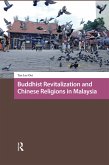 Buddhist Revitalization and Chinese Religions in Malaysia (eBook, ePUB)