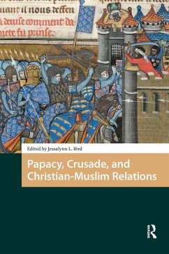 Cover Papacy, Crusade, and Christian-Muslim Relations (eBook, ePUB)