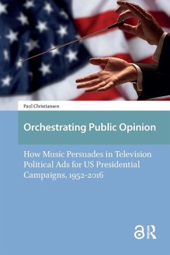 Orchestrating Public Opinion (eBook, ePUB) - Christiansen, Paul