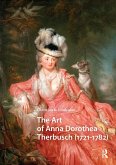 The Art of Anna Dorothea Therbusch (1721-1782) (eBook, PDF) The Art of Anna Dorothea Therbusch (1721-1782) (eBook, PDF)