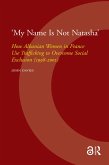 'My Name Is Not Natasha' (eBook, PDF) 'My Name Is Not Natasha' (eBook, PDF)