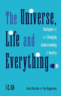 The Universe, Life and Everything... (eBook, ePUB) - Durston, Sarah; Baggerman, Ton