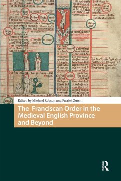 The Franciscan Order in the Medieval English Province and Beyond (eBook, ePUB) Cover The Franciscan Order in the Medieval English Province and Beyond (eBook, ePUB)