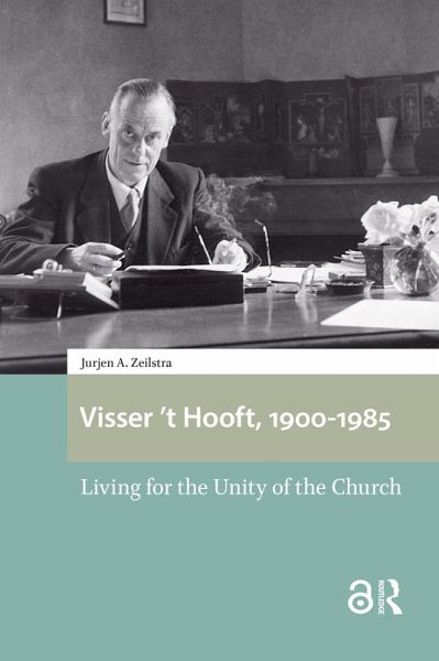 Visser 't Hooft, 1900-1985 (eBook, PDF)