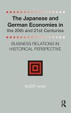 The Japanese and German Economies in the 20th and 21st Centuries (eBook, PDF)