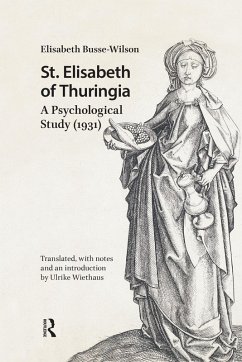 St. Elisabeth of Thuringia (eBook, ePUB) - Busse-Wilson, Elisabeth