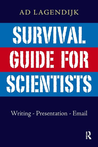 Survival Guide for Scientists (eBook, PDF)
