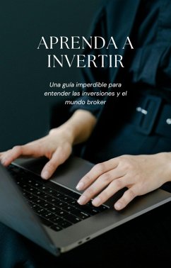 Aprendiendo a invertir (eBook, ePUB) - Giglio, Pablo
