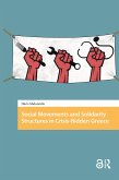 Social Movements and Solidarity Structures in Crisis-Ridden Greece (eBook, PDF)