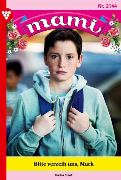 Bitte verzeih uns, Mark (eBook, ePUB)