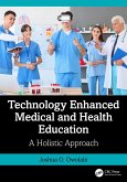 Technology Enhanced Medical and Health Education (eBook, ePUB)
