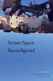 Screen Space Reconfigured (eBook, PDF)