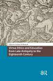 Virtue Ethics and Education from Late Antiquity to the Eighteenth Century (eBook, ePUB)