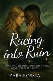 Racing into Ruin (eBook, ePUB) Racing into Ruin (eBook, ePUB)