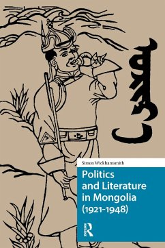 Politics and Literature in Mongolia (1921-1948) (eBook, ePUB) - Wickhamsmith, Simon