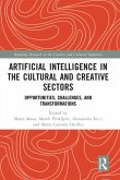 Artificial Intelligence in the Cultural and Creative Sectors (eBook, ePUB)