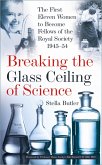 Breaking the Glass Ceiling of Science (eBook, ePUB) Breaking the Glass Ceiling of Science (eBook, ePUB)