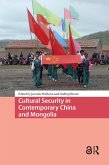 Cultural Security in Contemporary China and Mongolia (eBook, PDF)