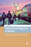 Vietnamese Migrants in Russia (eBook, PDF)