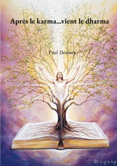 Après le karma...vient le dharma (eBook, ePUB) Cover Après le karma...vient le dharma (eBook, ePUB)