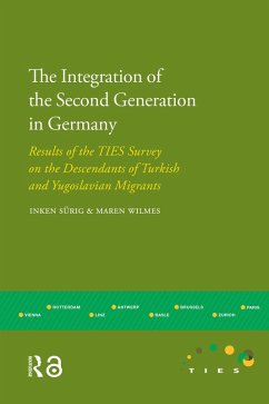 The Integration of the Second Generation in Germany (eBook, PDF) - Sürig, Inken; Wilmes, Maren