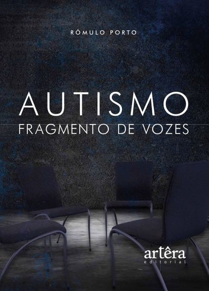 Autismo: Fragmento de Vozes (eBook, ePUB) Autismo: Fragmento de Vozes (eBook, ePUB)