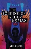 The Forging of Alder Edman (eBook, ePUB)