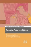 Feminist Futures of Work (eBook, PDF)