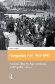 Hungarian Film, 1929-1947 (eBook, ePUB)