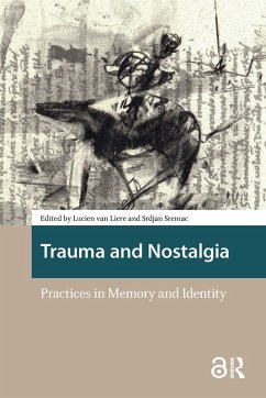 Trauma and Nostalgia (eBook, PDF)