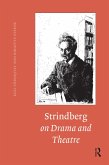 Strindberg on Drama and Theatre (eBook, ePUB) Strindberg on Drama and Theatre (eBook, ePUB)