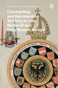 Cover Constructing and Representing Territory in Late Medieval and Early Modern Europe (eBook, PDF)
