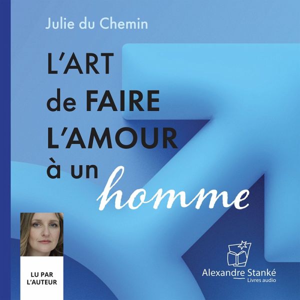 L'art de faire l'amour à un homme (MP3-Download) L'art de faire l'amour à un homme (MP3-Download)