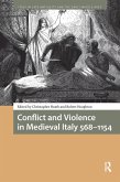 Conflict and Violence in Medieval Italy 568-1154 (eBook, PDF)